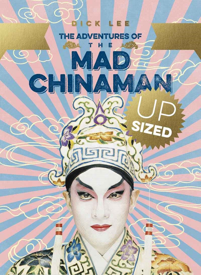 Dick Lee returns to stage with The Adventures of the Mad Chinaman Upsized this 3 September 2015 at the Esplanade Concert Hall.