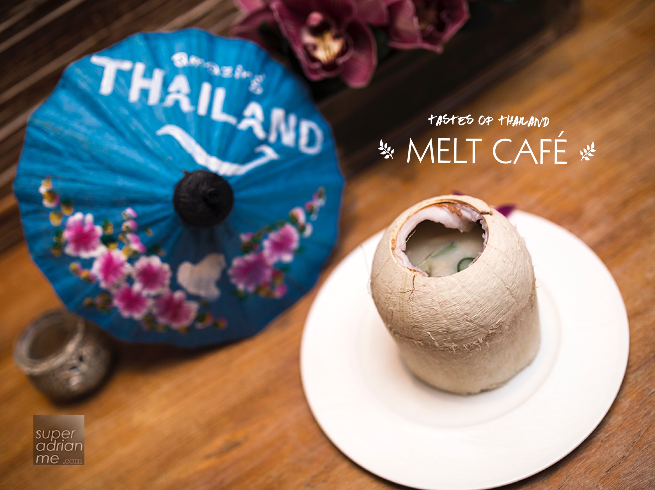 Tastes of Thailand - Melt Cafe
