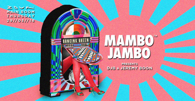 Mambo Jambo at Zouk on 29 March 2018
