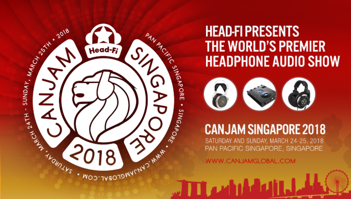 CanJam Singapore 2018 to feature over 100 of the world's most innovative headphone and personal/portable audio brands.
