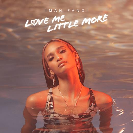 Iman Fandi - Love Me Little More