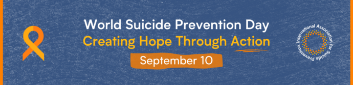 World Suicide Prevention Day 10 September