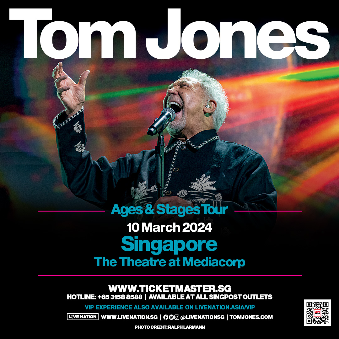 LIVING LEGEND TOM JONES RETURNS TO SINGAPORE IN MARCH 2024