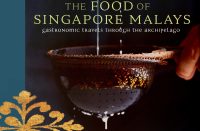 The Food of Singapore Malays_ Gastronomic Travels Through The Archipelago