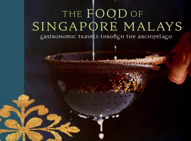 The Food of Singapore Malays_ Gastronomic Travels Through The Archipelago