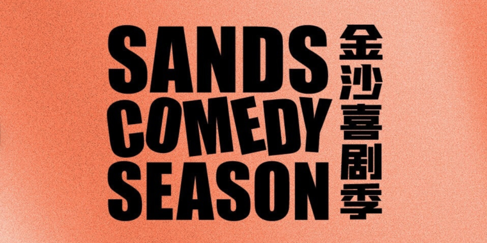 Sands Comedy Season | SUPERADRIANME.com Sands Comedy Season