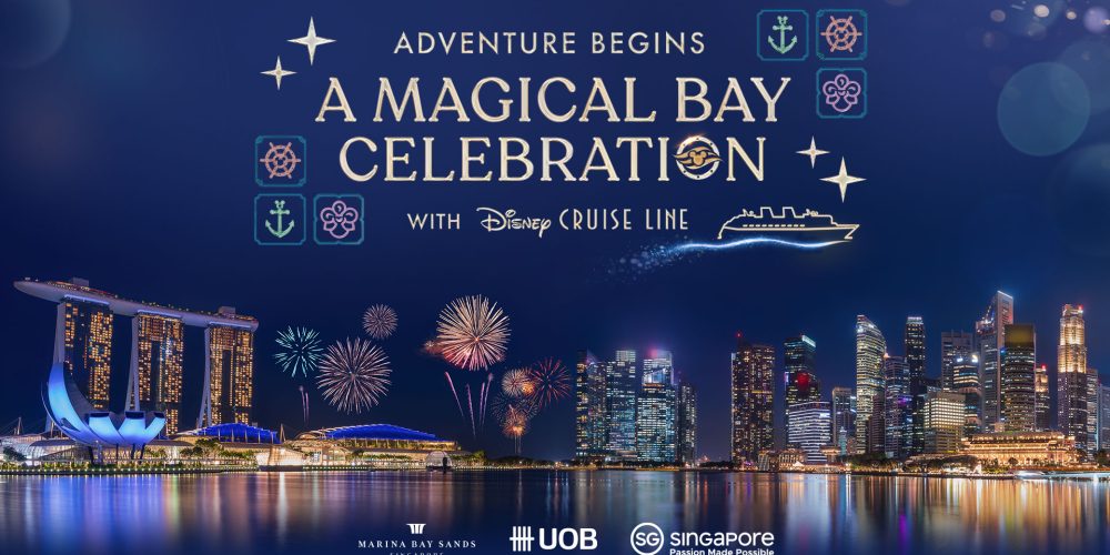 Adventure Begins | SUPERADRIANME.com Adventure Begins - Source: UOB, Marina Bay Sands, Singapore Tourism Board and Disney Cruise Line.