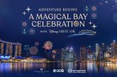 Adventure Begins - Source: UOB, Marina Bay Sands, Singapore Tourism Board and Disney Cruise Line.